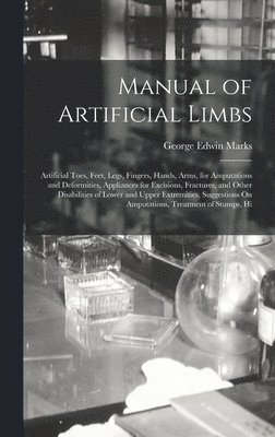 Manual of Artificial Limbs 1