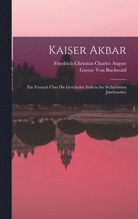 bokomslag Kaiser Akbar
