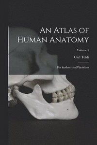 bokomslag An Atlas of Human Anatomy