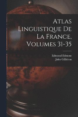 Atlas Linguistique De La France, Volumes 31-35 1