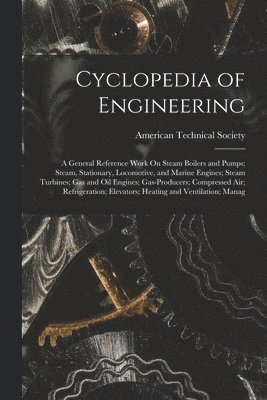 Cyclopedia of Engineering