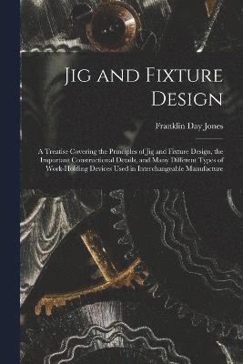 Jig and Fixture Design 1