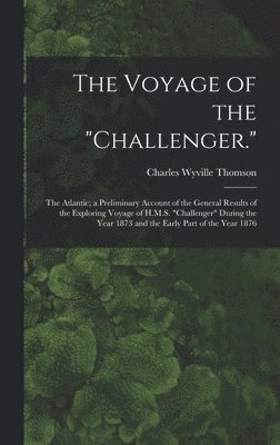 Voyage of the "Challenger."