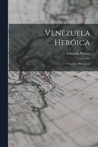 bokomslag Venezuela Herica