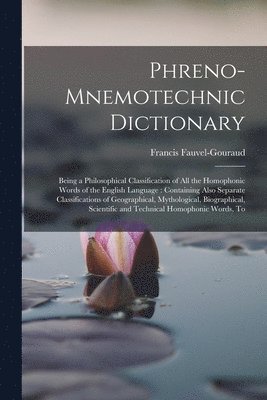 bokomslag Phreno-Mnemotechnic Dictionary