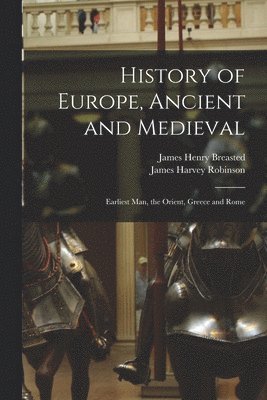 History of Europe, Ancient and Medieval 1