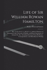 bokomslag Life of Sir William Rowan Hamilton