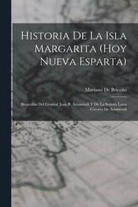 bokomslag Historia De La Isla Margarita (Hoy Nueva Esparta)