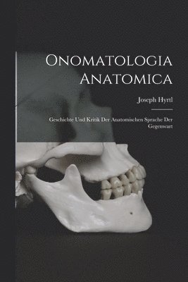 Onomatologia Anatomica 1