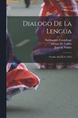 bokomslag Dialogo De La Lengua