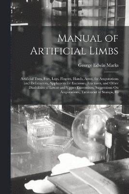 Manual of Artificial Limbs 1