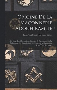 bokomslag Origine De La Maonnerie Adonhiramite