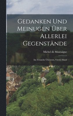 Gedanken und Meinugen ber allerlei Gegenstnde 1