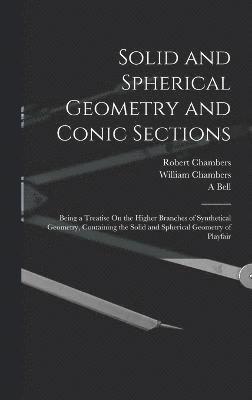 Solid and Spherical Geometry and Conic Sections 1