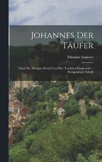 bokomslag Johannes Der Tufer