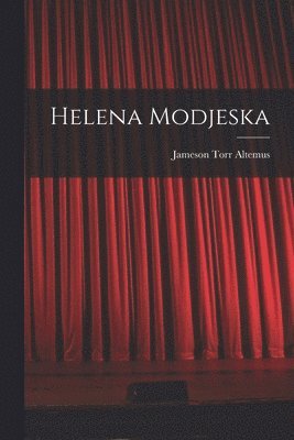 bokomslag Helena Modjeska