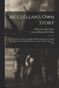 bokomslag Mcclellan's Own Story
