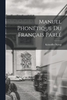 bokomslag Manuel Phontique Du Franais Parl