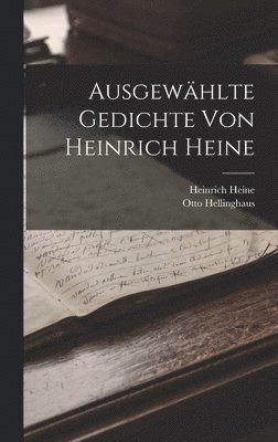 Ausgewhlte Gedichte von Heinrich Heine 1