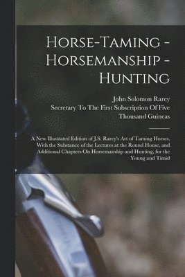 Horse-Taming - Horsemanship - Hunting 1