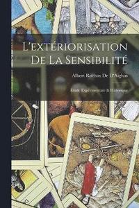 bokomslag L'extriorisation De La Sensibilit