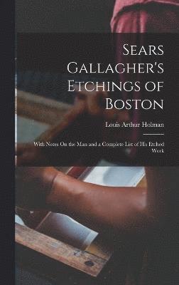 Sears Gallagher's Etchings of Boston 1