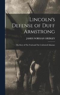 bokomslag Lincoln's Defense of Duff Armstrong