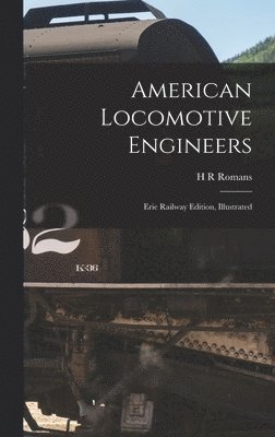 bokomslag American Locomotive Engineers