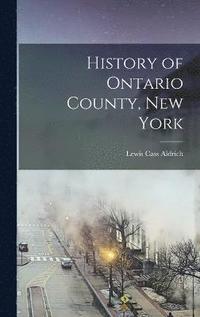 bokomslag History of Ontario County, New York