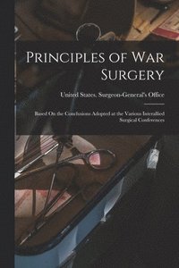 bokomslag Principles of War Surgery