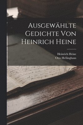 bokomslag Ausgewählte Gedichte von Heinrich Heine