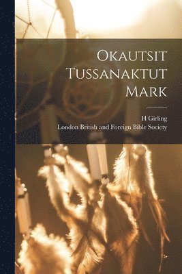 Okautsit Tussanaktut Mark 1