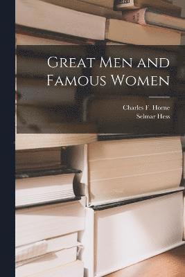 Great Men and Famous Women 1