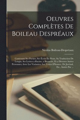 Oeuvres Compltes De Boileau Despraux 1