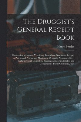 Druggist's General Receipt Book