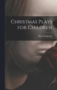 bokomslag Christmas Plays for Children