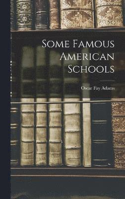 Some Famous American Schools