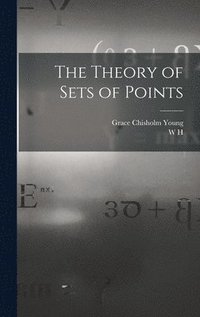 bokomslag The Theory of Sets of Points