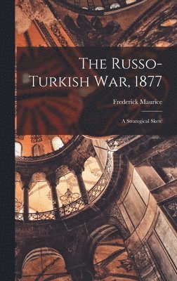 bokomslag Russo-Turkish war, 1877