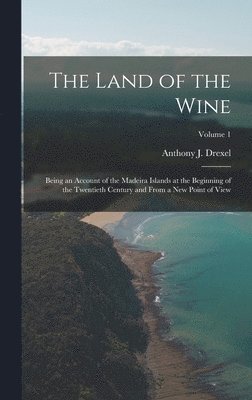 The Land of the Wine 1