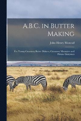 A.B.C. in Butter Making