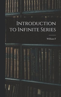 Introduction to Infinite Series 1