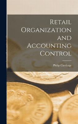 bokomslag Retail Organization and Accounting Control