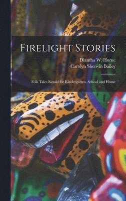 Firelight Stories 1