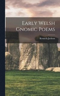 bokomslag Early Welsh gnomic poems
