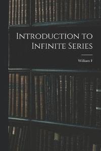 bokomslag Introduction to Infinite Series
