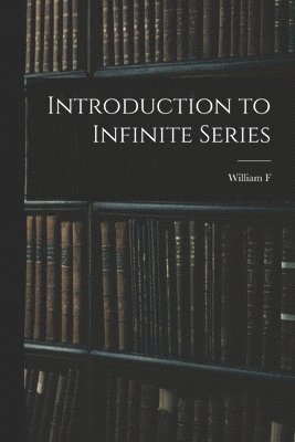 bokomslag Introduction to Infinite Series