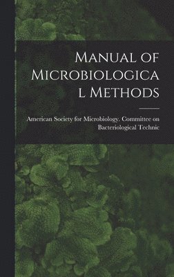 bokomslag Manual of Microbiological Methods