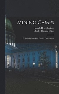 bokomslag Mining Camps