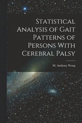 bokomslag Statistical Analysis of Gait Patterns of Persons With Cerebral Palsy